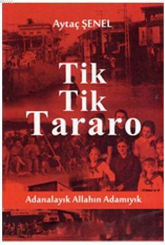 Tik Tik Tararo | Aytaç Şenel | Meşe Kitaplığı