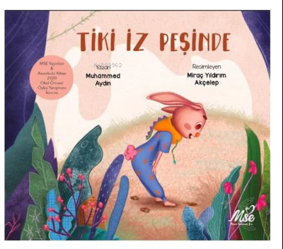 Tiki İz Peşinde | Muhammed Aydın | Masal Seramik Evi Yayınları