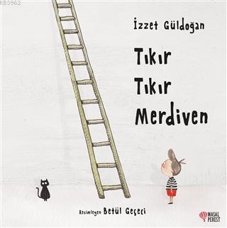 Tıkır Tıkır Merdiven | İzzet Güldoğan | Masalperest