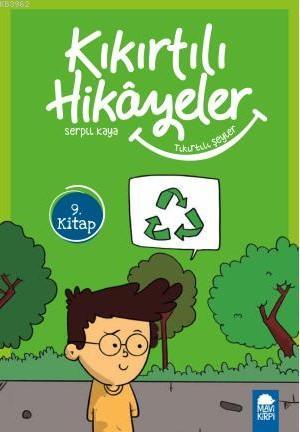 Tıkırtılı Şeyler - Kıkırtılı Hikayeler 9. Kitap; 3 Sınıf Okuma Kitabı 