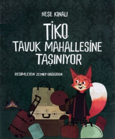 Tiko Tavuk Mahallesine Taşınıyor | Neşe Kınalı | Masal Seramik Evi Yay