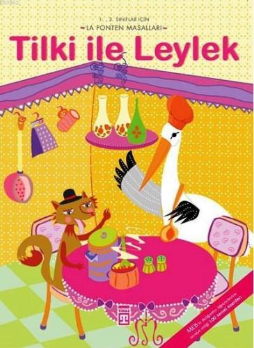 Tilki ile Leylek | Jean De La Fontaine | Timaş Çocuk