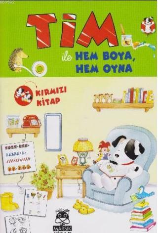 Tim ile Hem Boya Hem Oyna; Kırmızı Kitap | Matt Wolf | Marsık Yayıncıl