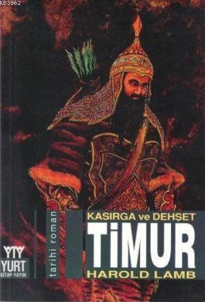 Timur; Kasırga ve Dehşet | Harold Lamb | Yurt Kitap Dağıtım