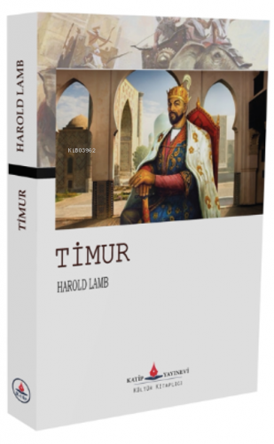 Timur | Harold Lamb | Katip Yayınevi