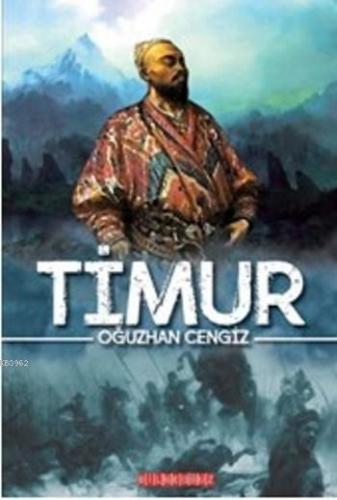 Timur | Oğuzhan Cengiz | Bilge Oğuz Yayınları