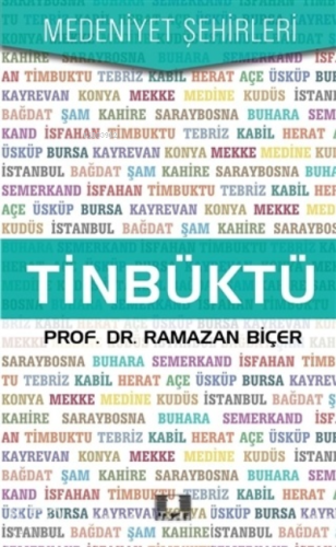 Tinbüktü (Timbuktu) | Ramazan Biçer | İlke Yayıncılık