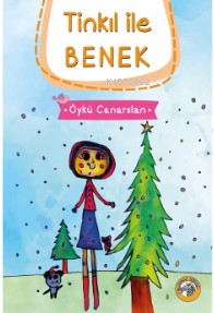 Tinkıl ile Benek | Öykü Canarslan | Akıllı Zebra