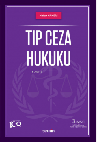 Tıp Ceza Hukuku | Hakan Hakeri | Seçkin Yayıncılık