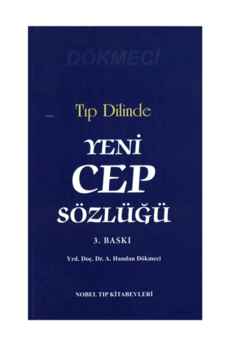 Tıp Dilinde Yeni Cep Sözlüğü | A. Handan Dökmeci | Nobel Tıp Kitabevi