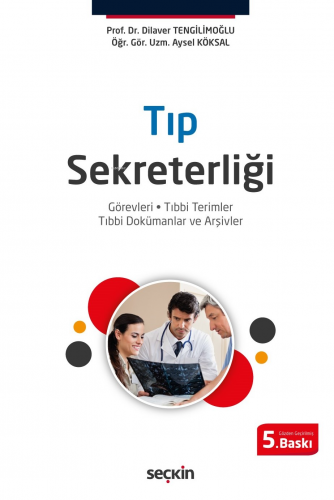 Tıp Sekreterliği | Dilaver Tengilimoğlu | Seçkin Yayıncılık