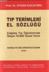 Tıp Terimleri El Sözlüğü | Utkan Kocatürk | Nobel Tıp Kitabevi