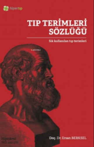 Tıp Terimleri Sözlüğü | Ersan Berksel | Hiper Yayınları