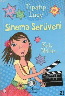 Tıpatıp Lucy; Sinema Serüveni | Kelly Mckain | Türkiye İş Bankası Kült