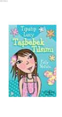 Tıpatıp Lucy - Taşbebek Tılsımı | Kelly Mckain | Türkiye İş Bankası Kü