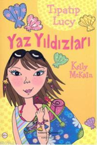 Tıpatıp Lucy - Yaz Yıldızları | Kelly Mckain | Türkiye İş Bankası Kült