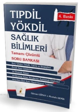 Tıpdil Yökdil Sağlık Bilimleri Tamamı Çözümlü Soru Bankası | Gürcan Gü