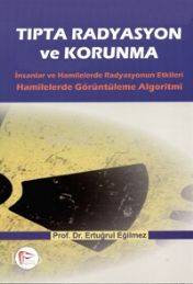 Tıpta Radyasyon ve Korunma | Ertuğrul Eğilmez | Hipokrat Kitabevi