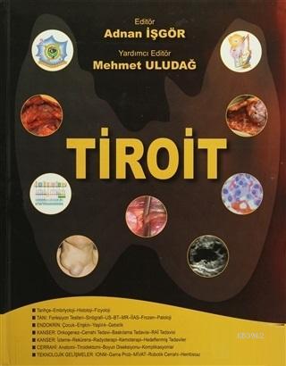 Tiroit | Adnan İşgör | Nobel Tıp Kitabevi