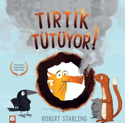 Tırtık Tütüyor! | Robert Starling | Final Kültür Sanat Yayınları