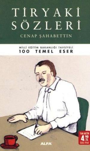 Tiryaki Sözleri (Cep - Özel Baskı) | Cenap Şahabettin | Alfa Basım Yay