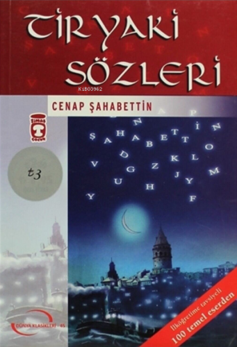 Tiryaki Sözleri | Cenap Şahabettin | Timaş Çocuk