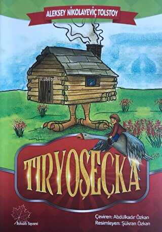 Tıryoşeçka | Aleksey Nikolayeviç Tolstoy | Asmaaltı Yayınevi