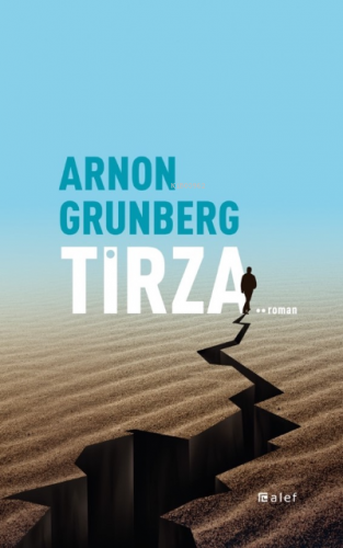 Tirza | Arnon Grunberg | Alef Yayınevi