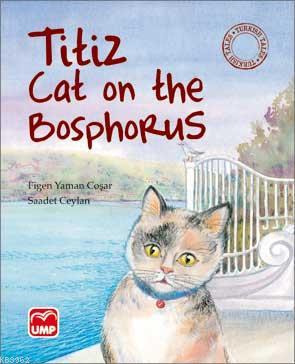 Titiz Cat on the Bosphorus | Saadet Ceylan | UMP