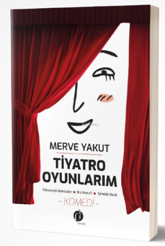 Tiyatro Oyunlarım | Merve Yakut | Herdem Kitap