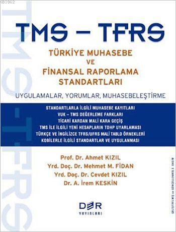 TMS-TFRS Türkiye Muhasebe ve Finansal Raporlama Standartları; Uygulama