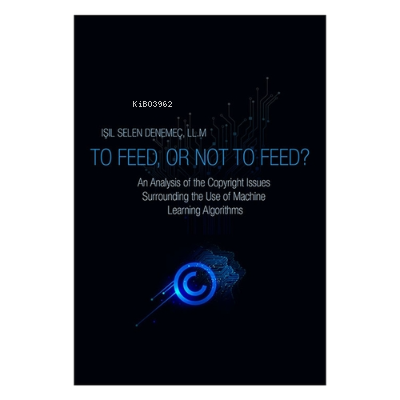 To Feed Not to Feed? | Işıl Selen Denemeç | Lykeion