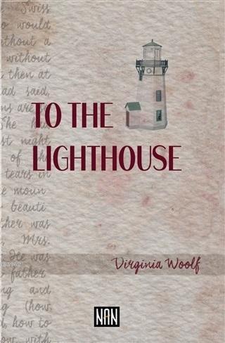 To the Lighthouse | Virginia Woolf | Nan Kitap