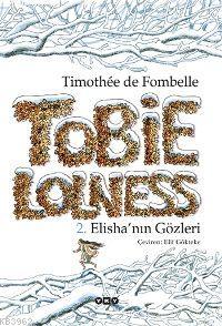 Tobie Lolness; 2. Elishanın Gözleri | Timothee De Fombelle | Yapı Kred