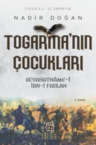 Togarma'nın Çocukları | Nadir Doğan | Kutlu Yayınevi