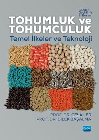 Tohumluk ve Tohumculuk: Temel İlkeler ve Teknoloji | Celal Er | Nobel 