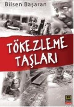 Tökezleme Taşları | Bilsen Başaran | Babıali Kitaplığı