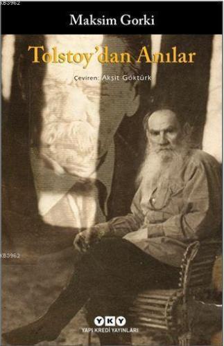 Tolstoy'dan Anılar | Maksim Gorki | Yapı Kredi Yayınları ( YKY )