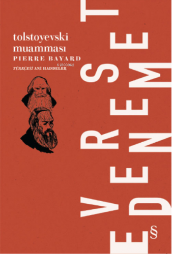 Tolstoyevski Muamması | Pierre Bayard | Everest Yayınları