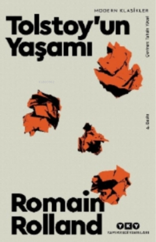 Tolstoy'un Yaşamı | Romain Rolland | Yapı Kredi Yayınları ( YKY )