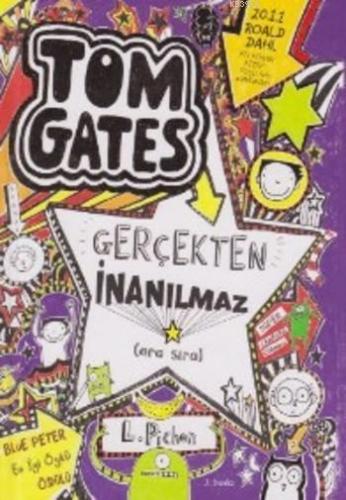 Tom Gates Gerçekten İnanılmaz (Ciltli) | Liz Pichon | Tudem Yayınları 