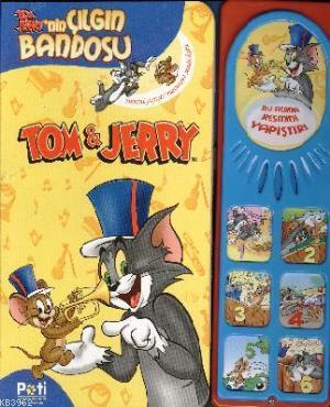 Tom Jerry'nin Çılgın Bandosu | Kolektif | Pati Eğitim Gereçleri