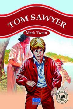 Tom Sawyer | Mark Twain | Parıltı Yayıncılık