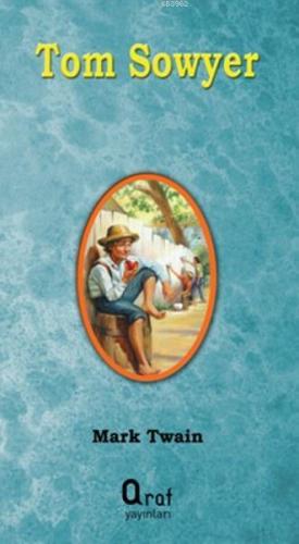 Tom Sawyer | Mark Twain | Araf Yayınları