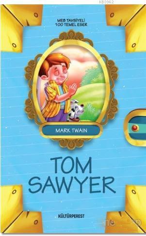 Tom Sawyer | Mark Twain | Kültürperest Yayınevi