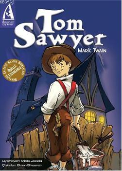 Tom Sawyer | Mark Twain | Arunas Yayıncılık