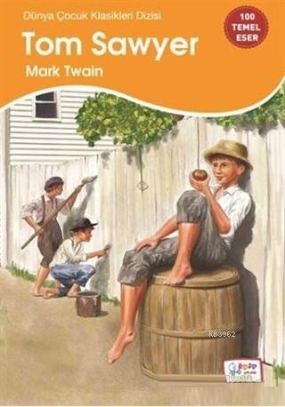 Tom Sawyer | Mark Twain | Edip Kitap