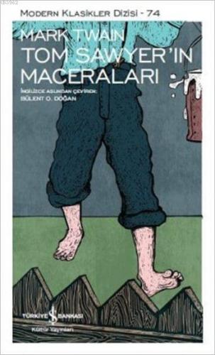 Tom Sawyer'in Maceraları | Mark Twain | Türkiye İş Bankası Kültür Yayı