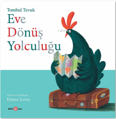 Tombul Tavuk Eve Dönüş Yolculuğu | Emma Levey | Beta Kids