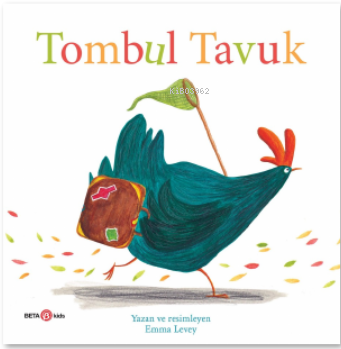 Tombul Tavuk | Emma Levey | Beta Kids